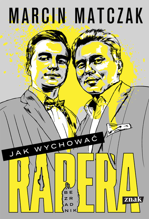 okładka Jak wychować rapera ebook | epub, mobi | Marcin Matczak