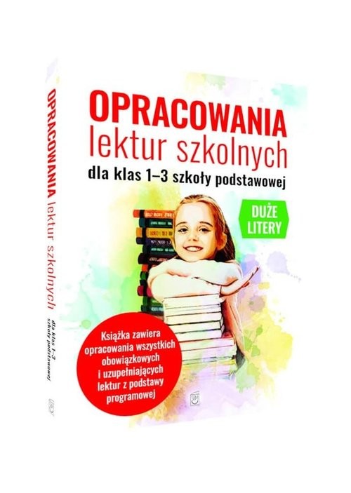 okładka Opracowania lektur szkolnych dla klas 1-3 szkoły podstawowej książka | Agnieszka Nożyńska-Demianiuk