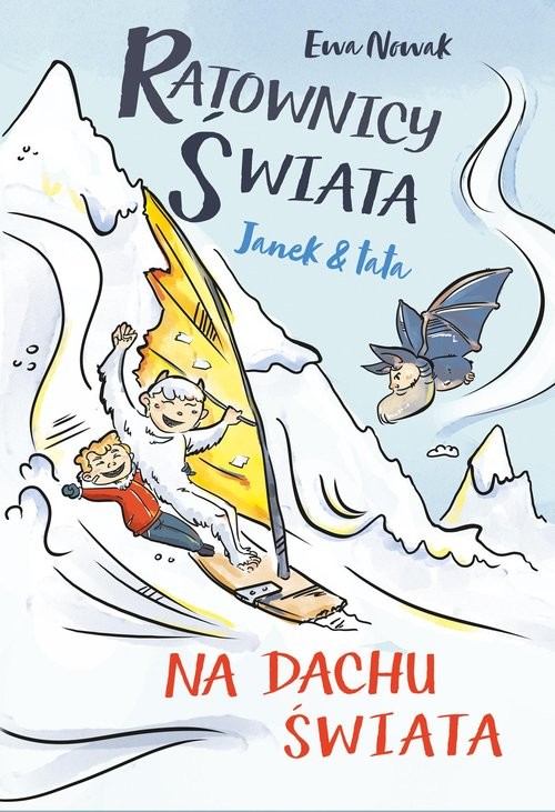 okładka Janek i tata Na dachu świata książka | Ewa Nowak