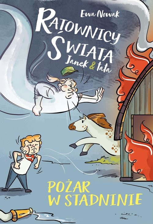 okładka Janek i tata Pożar w stadninie książka | Ewa Nowak