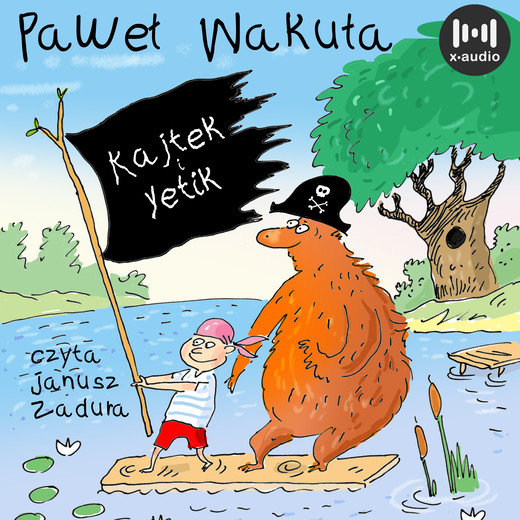 okładka Kajtek i Yetik audiobook | MP3 | Paweł Wakuła