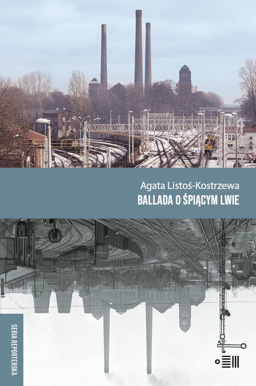 okładka Ballada o śpiącym lwie książka | Agata Listoś-Kostrzewa