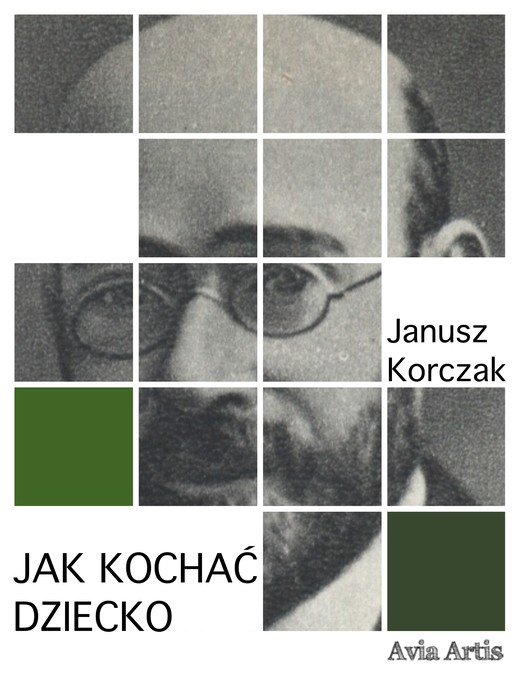 okładka Jak kochać dziecko ebook | epub, mobi | Janusz Korczak