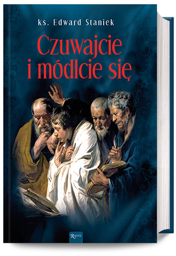 okładka Czuwajcie i modlcie sie audiobook | MP3 | ks. prof. Edward Staniek