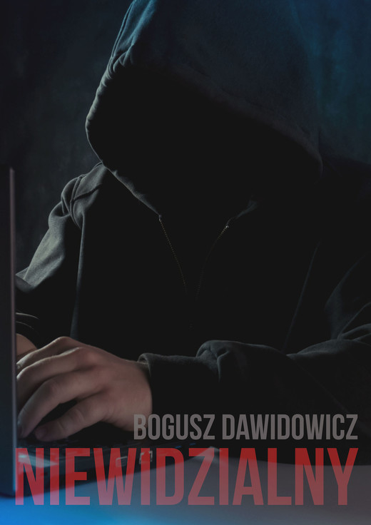 okładka Niewidzialny ebook | epub, mobi | Bogusz Dawidowicz