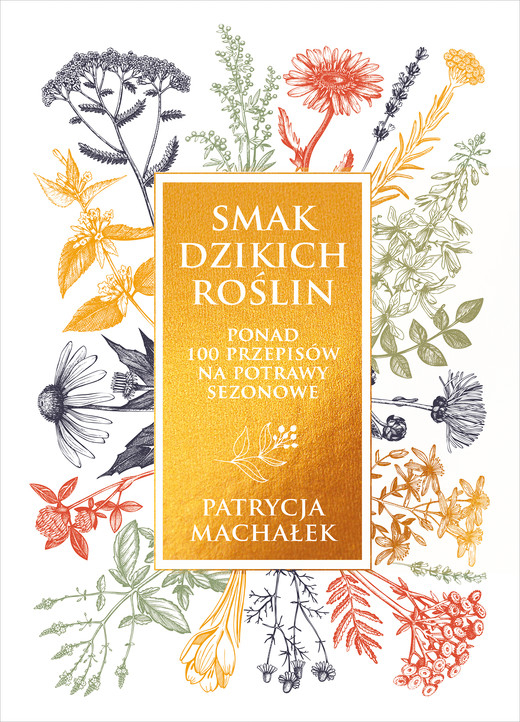 okładka Smak dzikich roślin ebook | epub, mobi | Machałek Patrycja