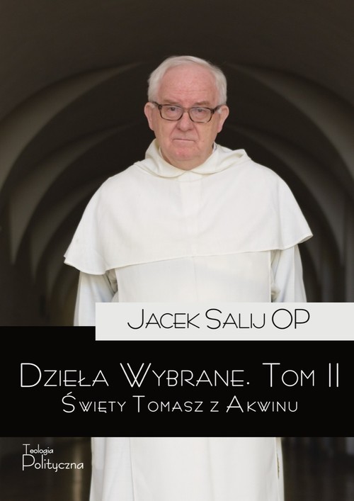 okładka Dzieła wybrane Tom 2 Święty Tomasz z Akwinu książka | o. Jacek Salij OP