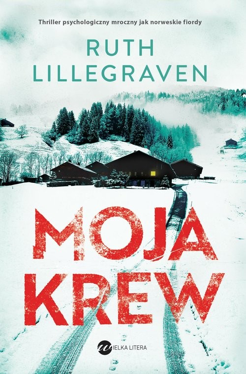 okładka Moja krew książka | Ruth Lillegraven