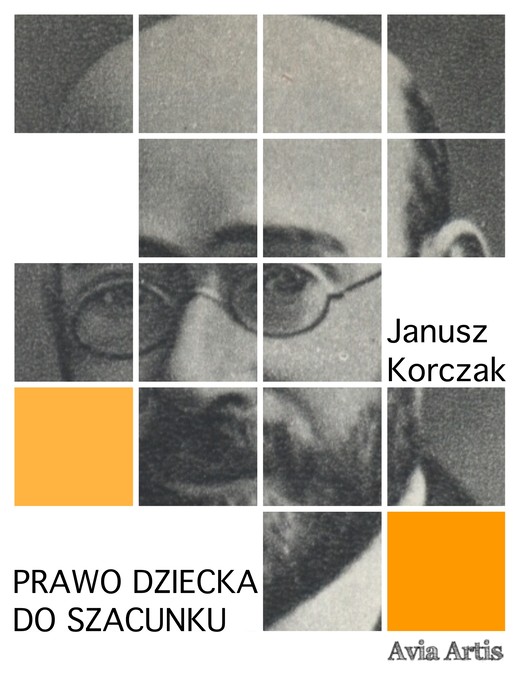 okładka Prawo dziecka do szacunku ebook | epub, mobi | Janusz Korczak