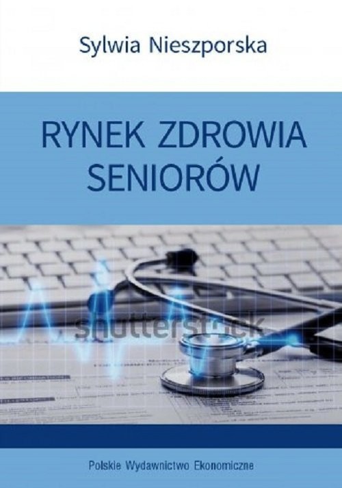 okładka Rynek zdrowia seniorów książka | Sabina Kauf