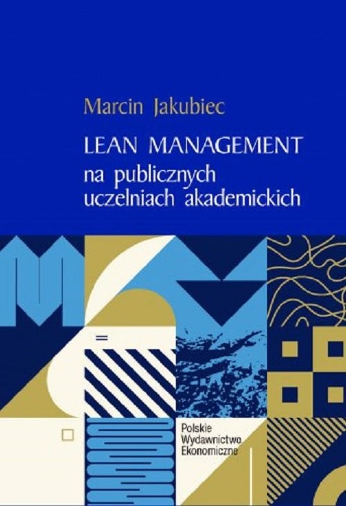 okładka Lean Management na publicznych uczelniach akademickich książka | Jakubiec Marcin