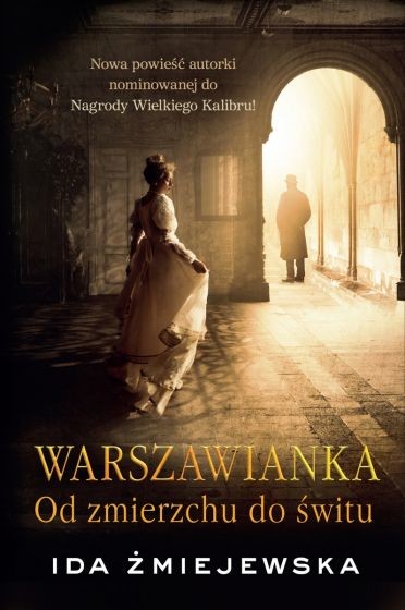 okładka Warszawianka. Od zmierzchu do świtu
 książka | Ida Żmiejewska