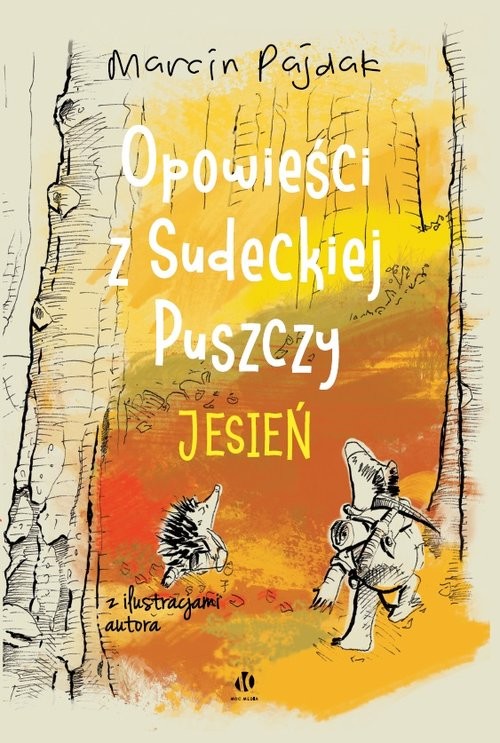 okładka Opowieści z Sudeckiej Puszczy Jesień książka | Marcin Pajdak