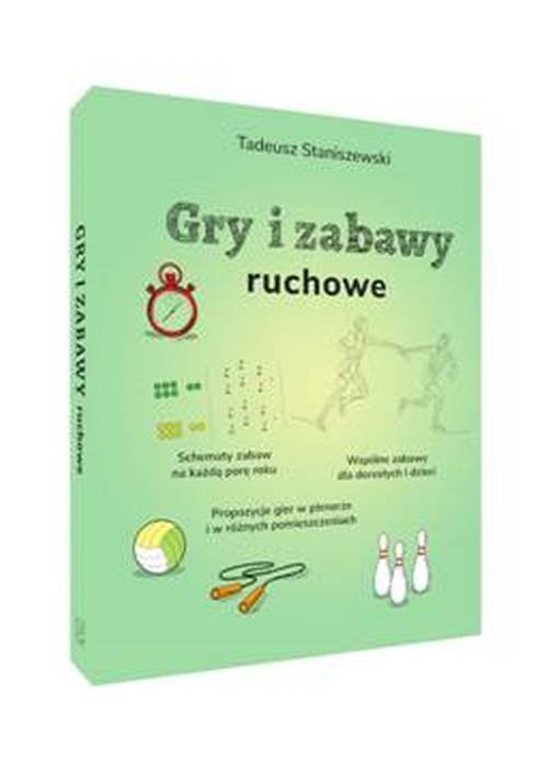 okładka Gry i zabawy ruchowe książka | Tadeusz Staniszewski