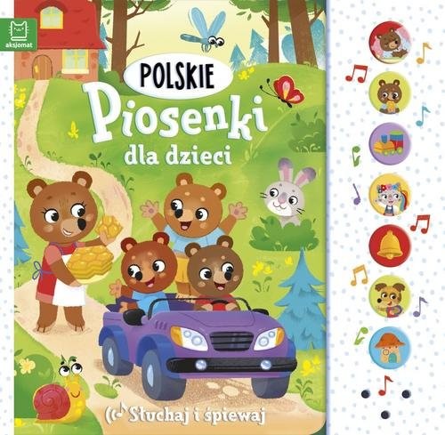 okładka Polskie piosenki dla dzieci Słuchaj i śpiewaj książka | Opracowania Zbiorowe