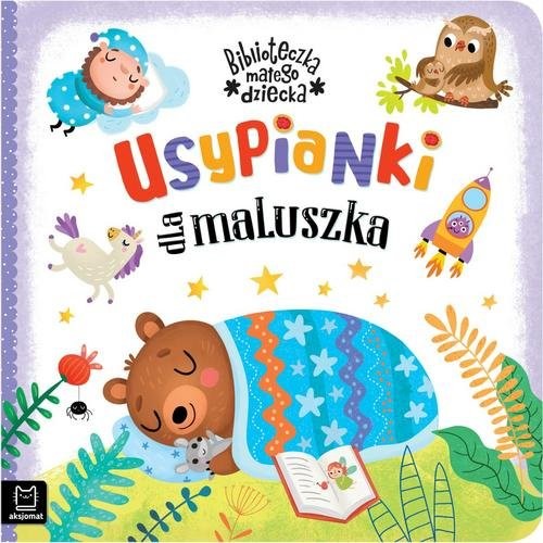 okładka Usypianki dla maluszka Biblioteczka małego dziecka książka | Opracowania Zbiorowe