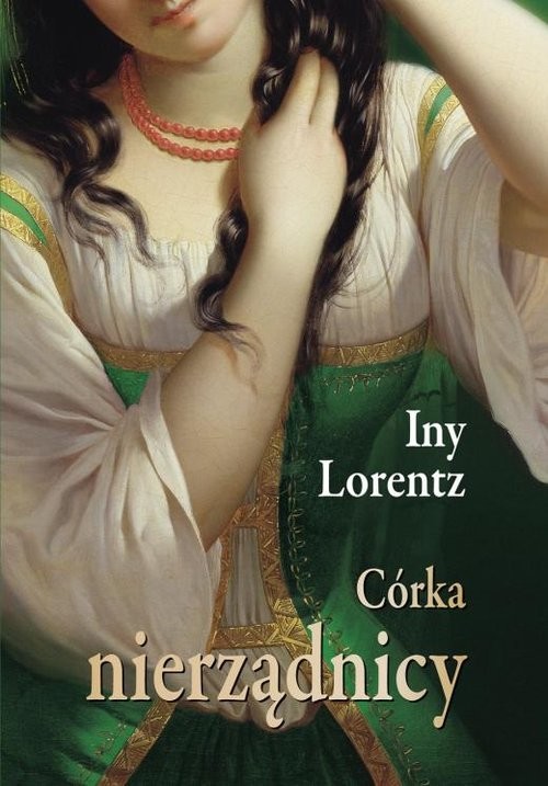 okładka Córka nierządnicy książka | Iny Lorentz