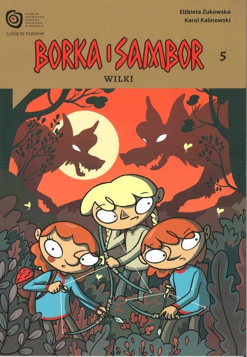 okładka Borka i Sambor Tom 5 Wilki książka | Elżbieta Żukowska, Karol Kalinowski
