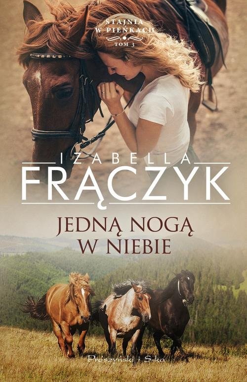 okładka Jedną nogą w niebie książka | Izabella Frączyk