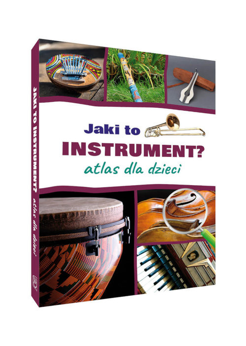 okładka Jaki to instrument? Atlas dla dzieci książka | Mateusz Sawczyn