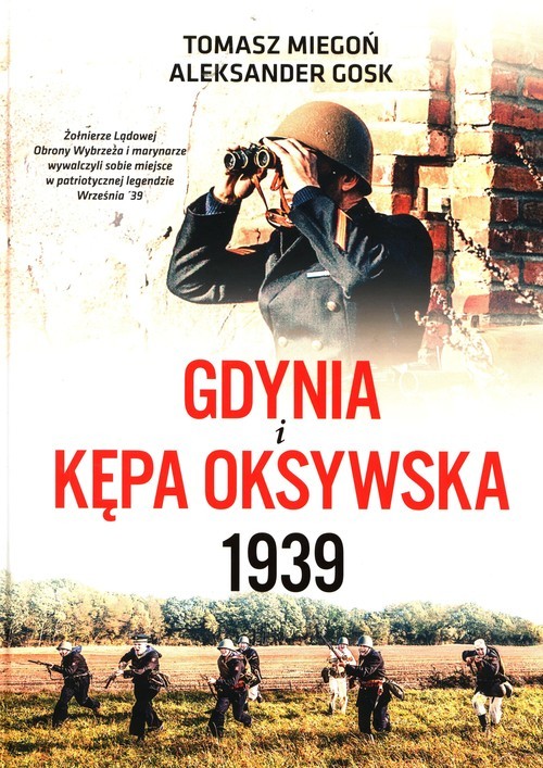 okładka Gdynia i Kępa Oksywska 1939 książka | Aleksander Gosk, Miegoń Tomasz