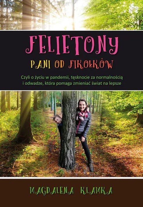 okładka Felietony pani od fikołków książka | Magdalena Klamka