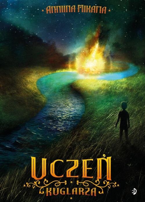 okładka Uczeń kuglarza Magik i złodziejka Tom 2 książka | Anniina Mikama