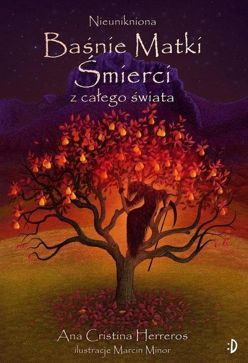 okładka Nieunikniona Baśnie o śmierci książka | Ana Cristina Herreros