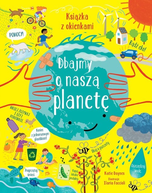 okładka Dbajmy o naszą planetę Książka z okienkami książka