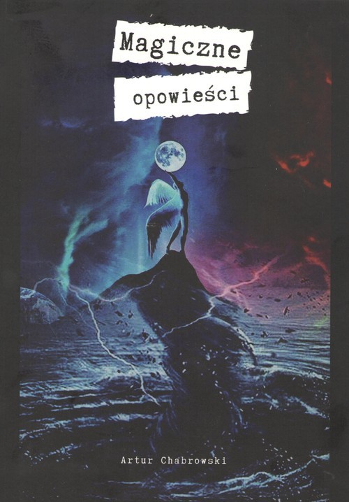 okładka Magiczne opowieści książka | Artur Chabrowski