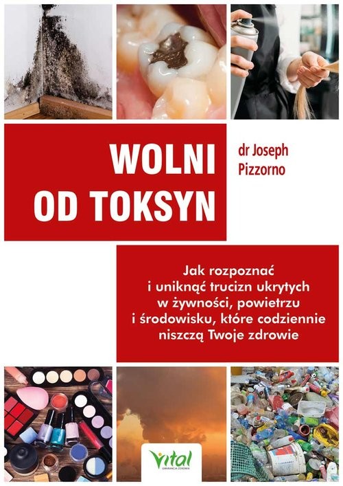 okładka Wolni od toksyn książka | Joseph Pizzorno