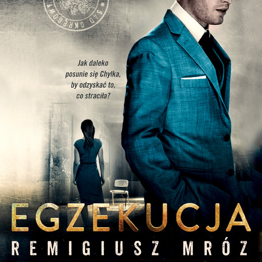 okładka Egzekucja audiobook | MP3 | Remigiusz Mróz