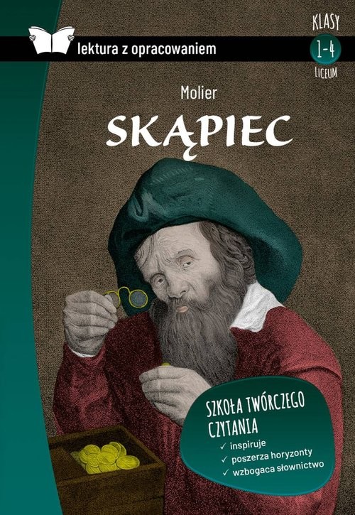 okładka Skąpiec Lektura z opracowaniem Liceum książka | Molier (Molière)