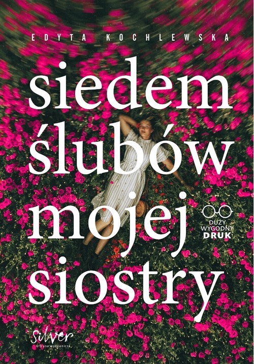 okładka Siedem ślubów mojej siostry książka | Edyta Kochlewska