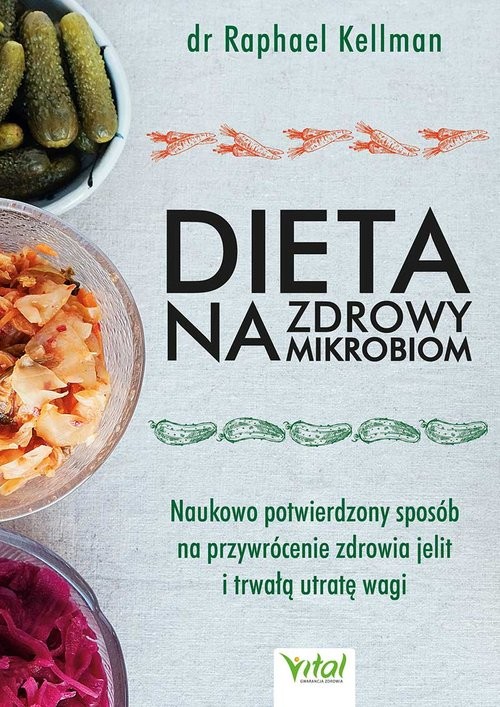 okładka Dieta na zdrowy mikrobiom książka | Raphael Kellman