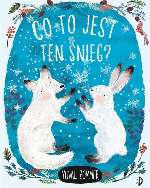 okładka Co to jest ten śnieg? książka | Yuval Zommer