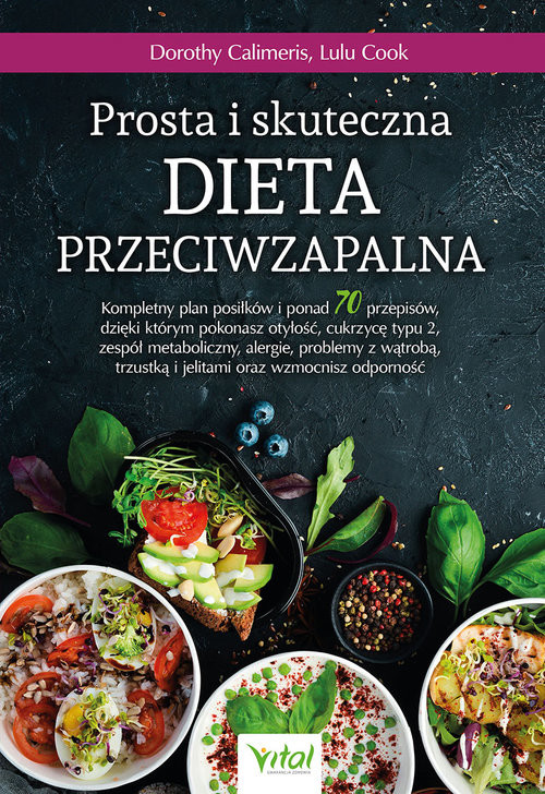 okładka Prosta i skuteczna dieta przeciwzapalna książka | Calimeris Dorothy, Lulu Cook