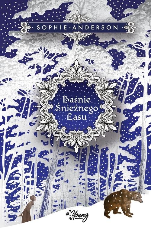 okładka Baśnie Śnieżnego Lasu książka | Sophie Anderson