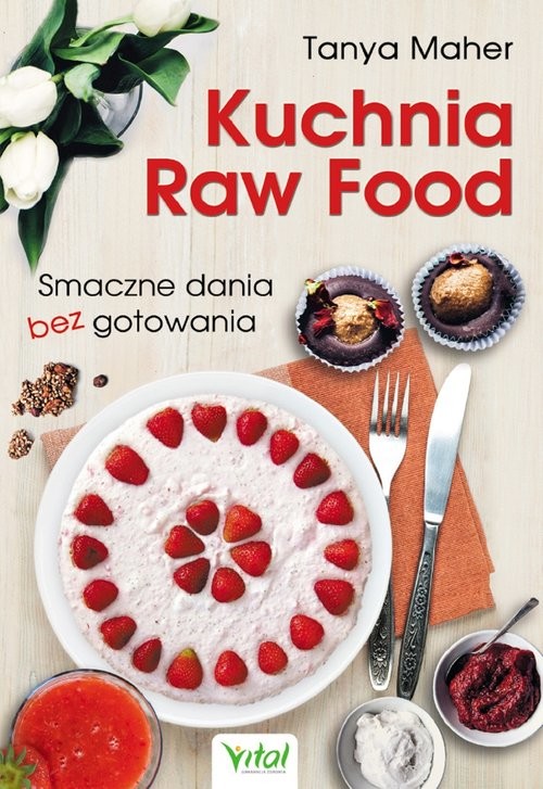 okładka Kuchnia Raw Food książka | Tanya Maher