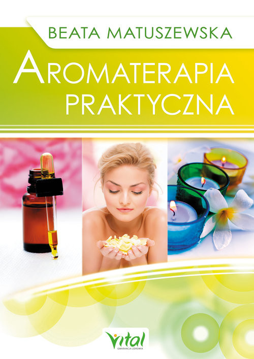 okładka Aromaterapia praktyczna książka | Beata Matuszewska