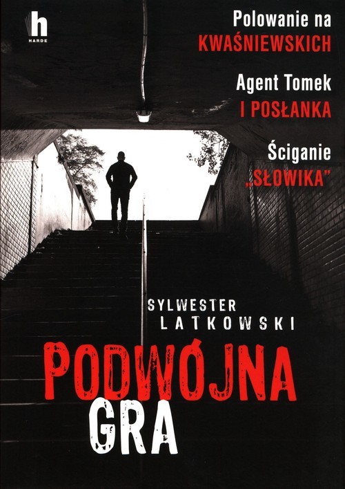 okładka Podwójna gra Życie pod przykrywką w mafii książka | Sylwester Latkowski
