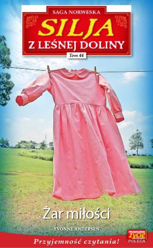 okładka Silja z Leśnej Doliny Tom 44 Żar miłości książka | Yvonne Andersen