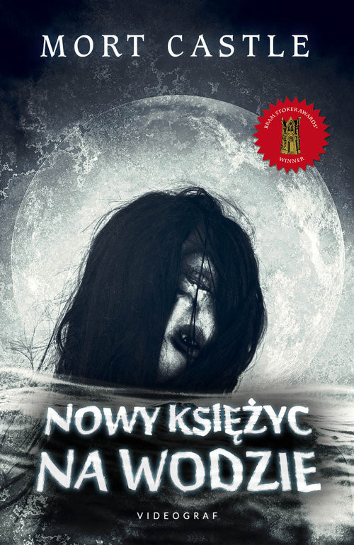 okładka Nowy księżyc na wodzie książka | Mort Castle