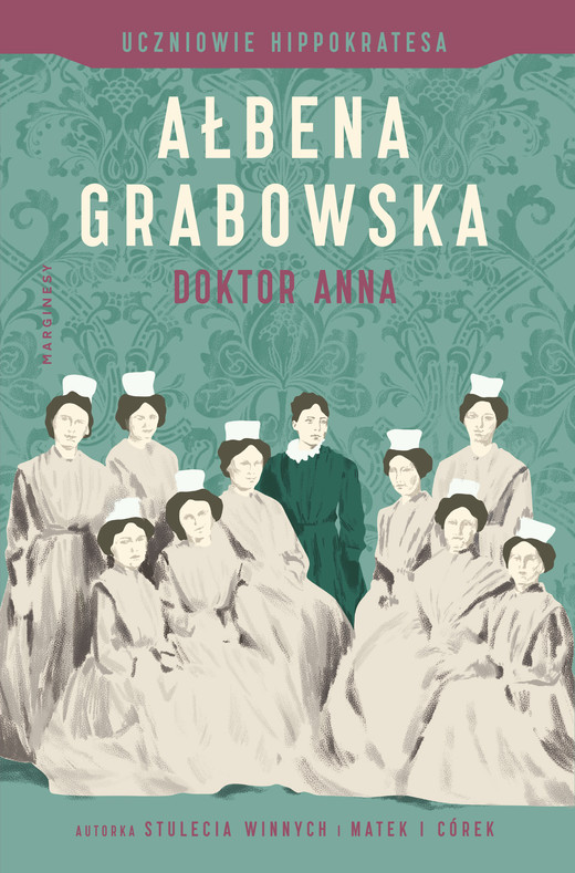 okładka Uczniowie Hippokratesa. Doktor Anna ebook | epub, mobi | Ałbena Grabowska