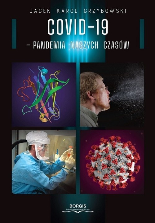 okładka COVID-19 Pandemia naszych czasów książka | Grzybowski JacekKarol