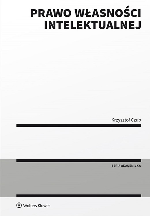 okładka Prawo własności intelektualnej (pdf) ebook | pdf | Krzysztof Czub