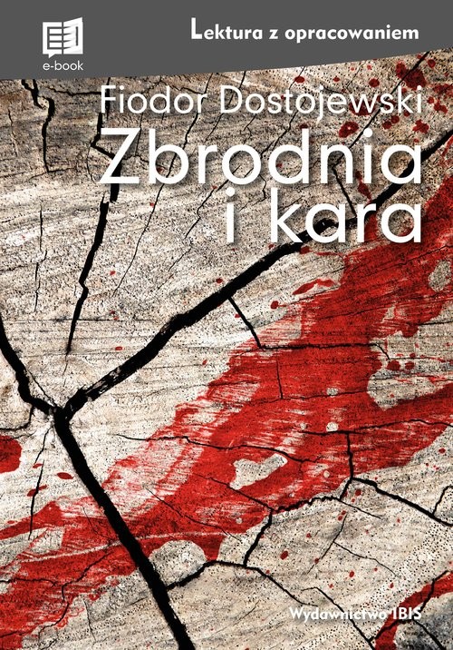 okładka Zbrodnia i kara Lektura z opracowaniem książka | Fiodor Dostojewski