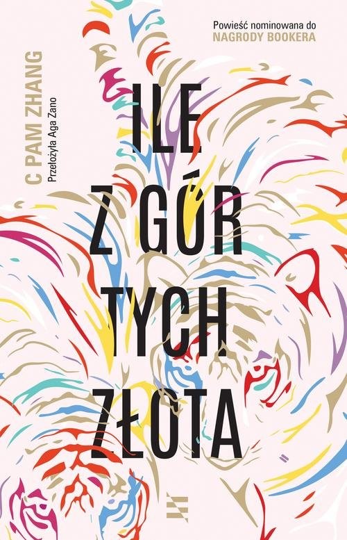 okładka Ile z gór tych złota książka | C Pam Zhang