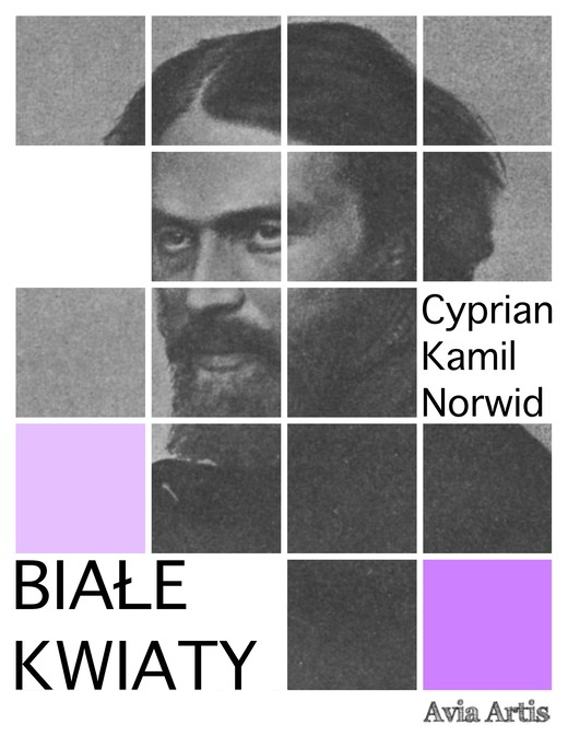 okładka Białe kwiaty ebook | epub, mobi | Cyprian Kamil Norwid