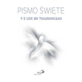 okładka Pismo Święte. 1-2 List św. Pawła do Tesaloniczan audiobook | MP3 | Paulistów Biblia